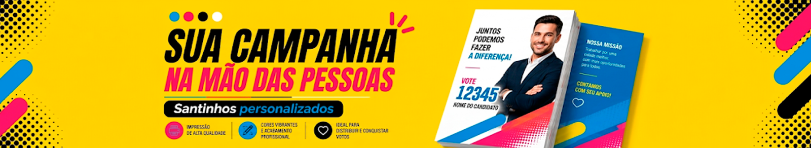 Panfletos para sua campanha — cada porta uma oportunidade